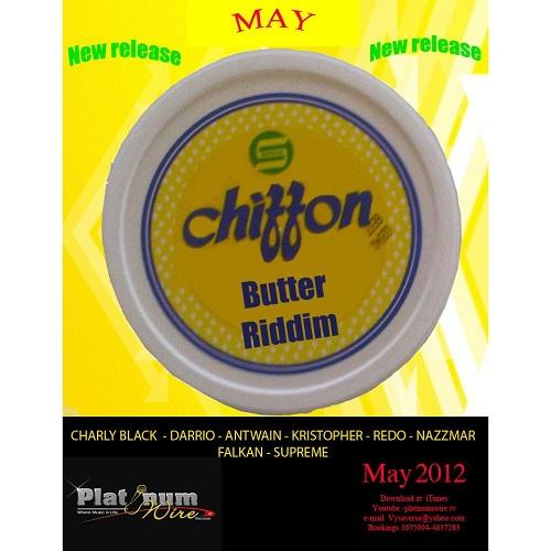 chiffon butter riddim - platinum wire records