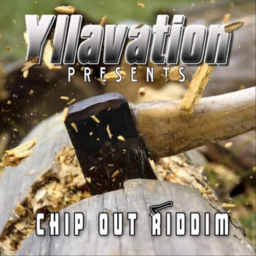 chip out riddim - yllavation