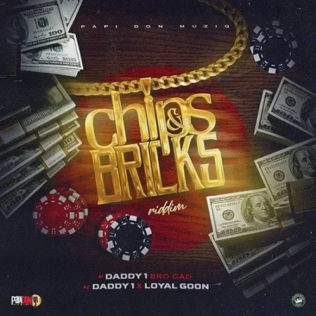 Chips And Bricks Riddim - Papidon Muziq