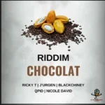 Chocolat Riddim – Stratosphere Muzic