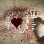 Chocolate Love Riddim – Mashworks Studio