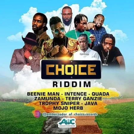 Choice Riddim – Ambassador Of Choice Records choice riddim - ambassador of choice records