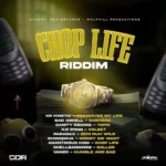 Chop Life Riddim – Chaddy Don Records