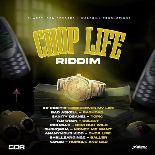 chop life riddim - chaddy don records