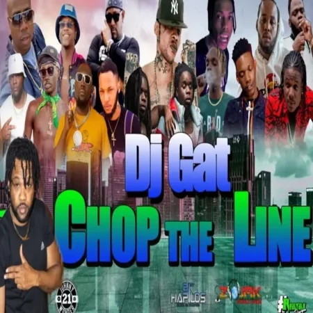 Chop The Line Dancehall Mixtape – Dj Gate Chop The Line Dancehall Mixtape - Dj Gate