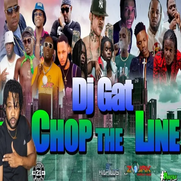 Chop The Line Dancehall Mixtape - Dj Gate