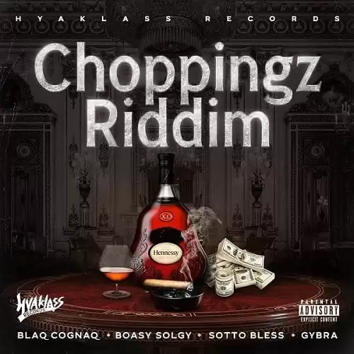 choppingz riddim - hyaklass records