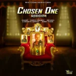 Chosen One Riddim – Wheelidon Productions