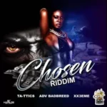 Chosen Riddim – Gladbox Muzik