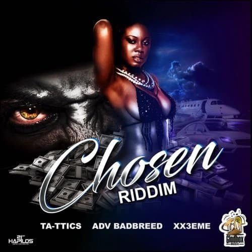 chosen riddim - gladbox muzik