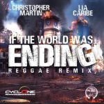Christopher Martin Lia Caribe If The World Was Ending