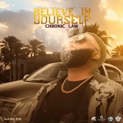 chronic law - believe in yourself