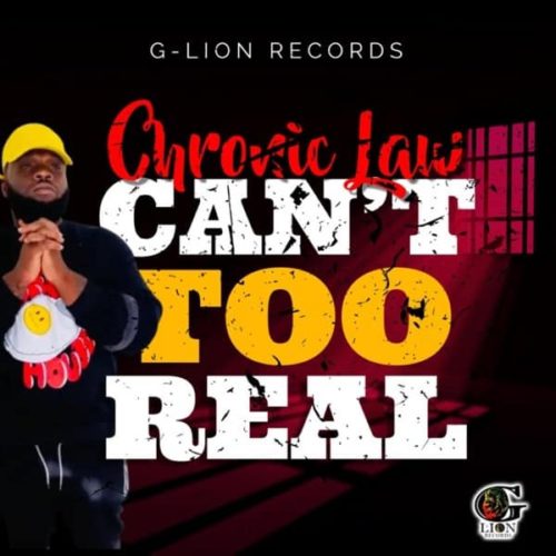 chronic-law-cant-too-real
