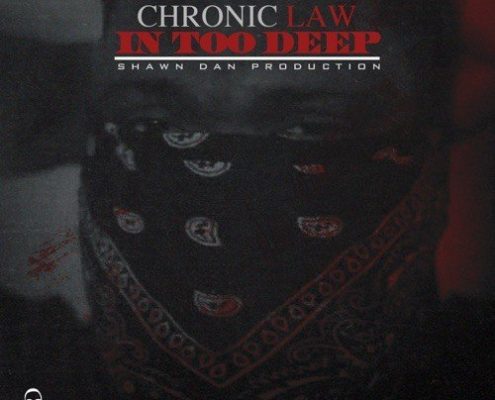 Chronic Law In Too Deep