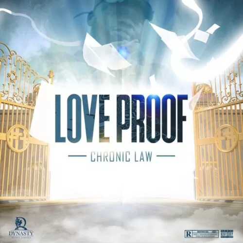 chronic law - love proof