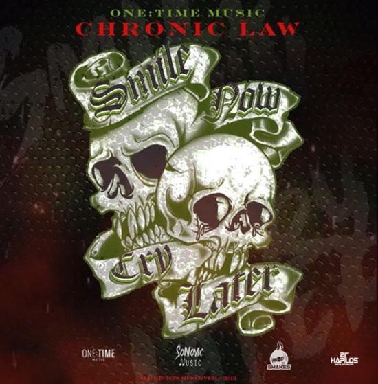 Chronic Law Smile Now Cry Later