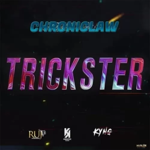 chronic law - trickster