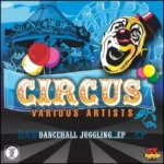 Circus Riddim – 2 Hard Music