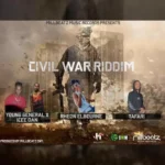 Civil War Riddim (2020) – Millbeatz Music Records