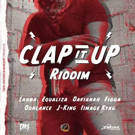 clap it up riddim - tmh entertainment