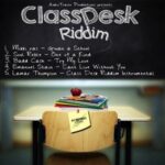 Class Desk Riddim – Audiotraxx Production
