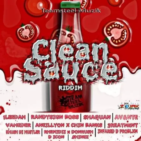 Clean Sauce Riddim - Teamsteel Muzik
