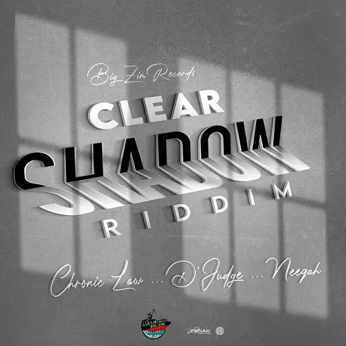 Clear Shadow Riddim – Big Zim Records clear shadow riddim - big zim records