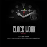 Clock Work Riddim – Jammin / Sir Lance