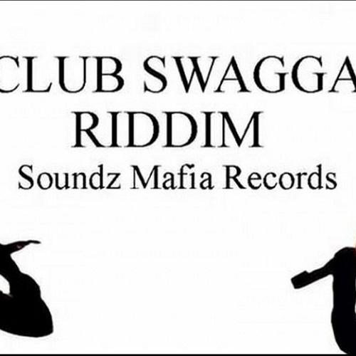 club swagga riddim - soundz mafia records
