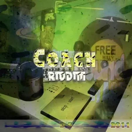 coach riddim - free willy records