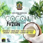 Coconut Fuzion Riddim – Earth Strong Productions