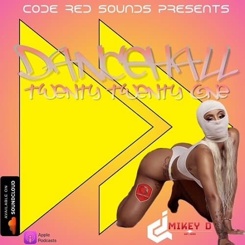 code red sounds presents dancehall twenty twenty one mix