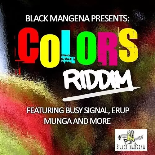 colors riddim - black mangena jamaica