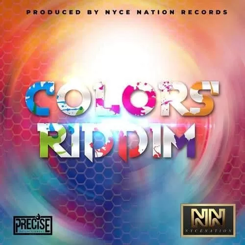 colors riddim - nyce nation records