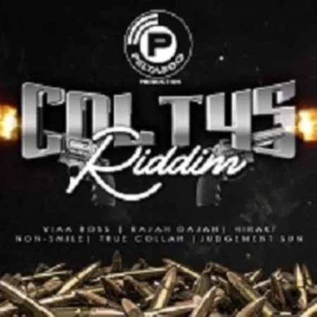 colt 45 riddim - peltardo production