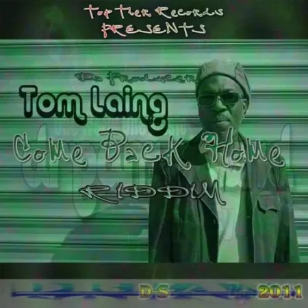 Come Back Home Riddim – Top Tier Records come back home riddim - top tier records