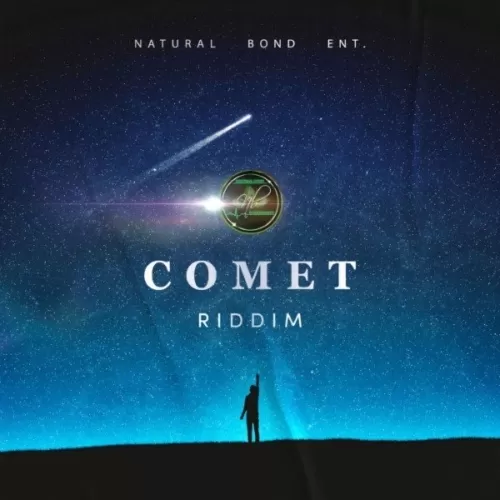 comet riddim - natural bond entertainment