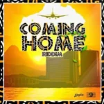Coming Home Riddim – Empire Records