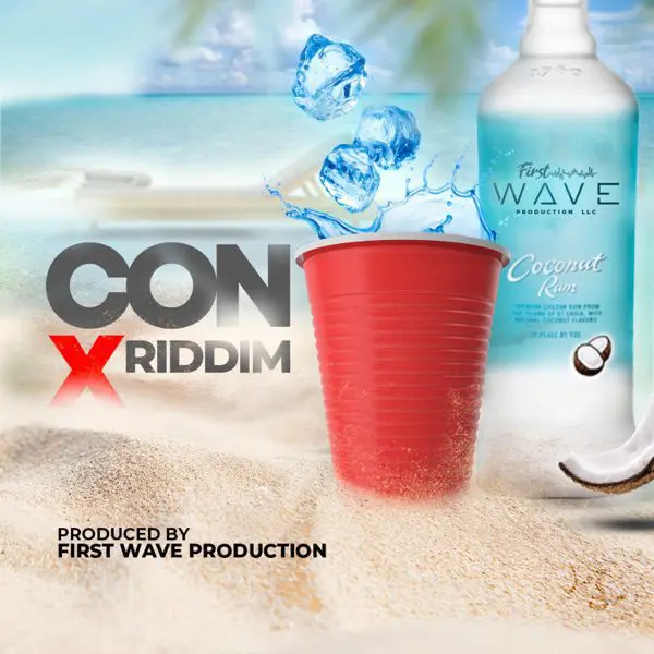 con x riddim - firstwave production
