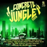 Concrete Jungle Riddim – Jam 2 Productions