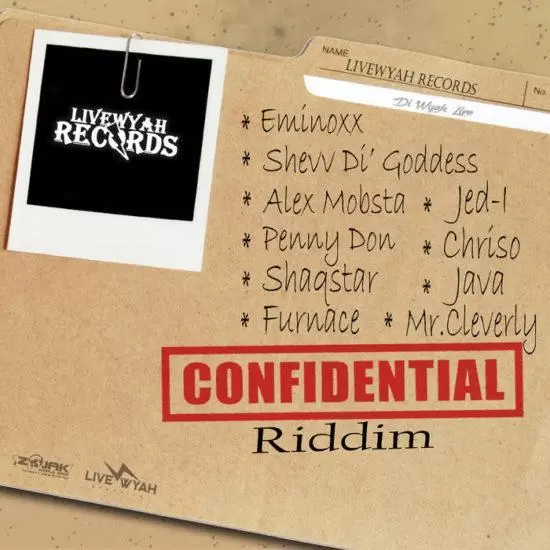 confidential riddim - livewyah