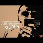 Confirmation Riddim – Primetime Music