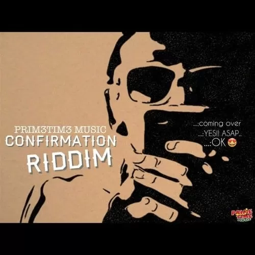 confirmation riddim - primetime music