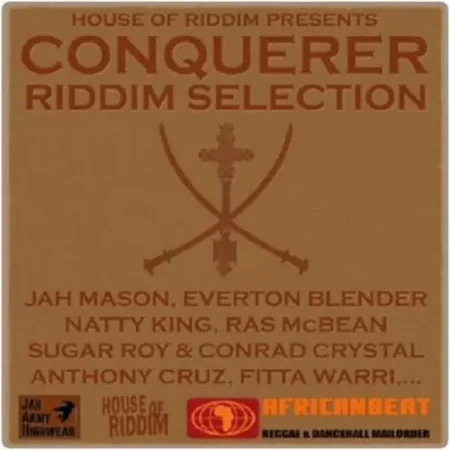 conquerer riddim - house of riddim productions