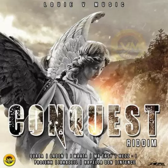 conquest riddim - louie v music & unruly entertainment