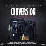 Conversion Riddim (2021) – Dabreze Studios