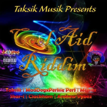cool aid riddim - taksik music