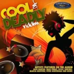 Cool And Deadly Riddim – Kemar Flava Mcgregor