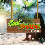 Cool Shade Riddim (2012) – Master One Productions