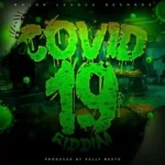 Covid 19 Riddim – Major League Records